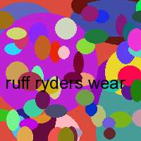 ruff ryders wear